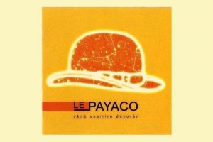 Staré kazety: Le Payaco – Okná vesmíru dokorán