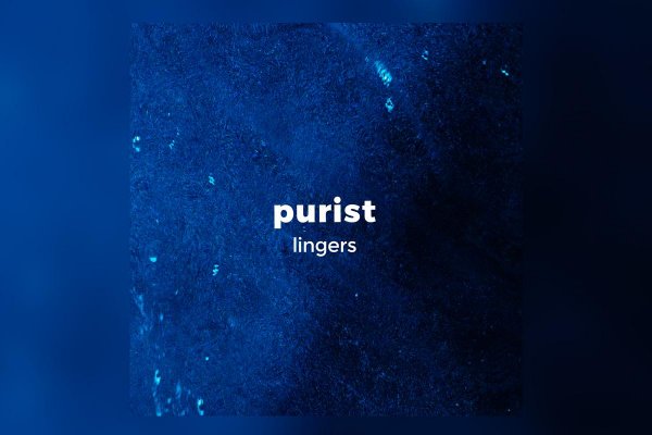 .recka týždňa: Purist – Lingers