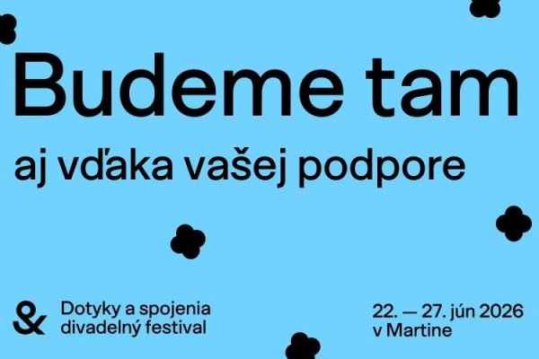 Festival Dotyky a spojenia bude