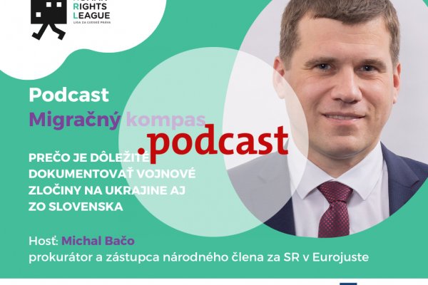 .migračný kompas: Prečo je dôležité dokumentovať vojnové zločiny na Ukrajine aj zo Slovenska