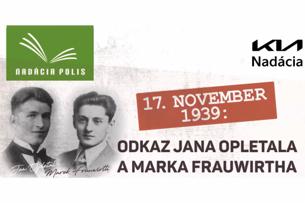 Odomykáme: Diskusia k 17. novembru 1939 – Odkaz Jana Opletala a Marka Frauwirtha