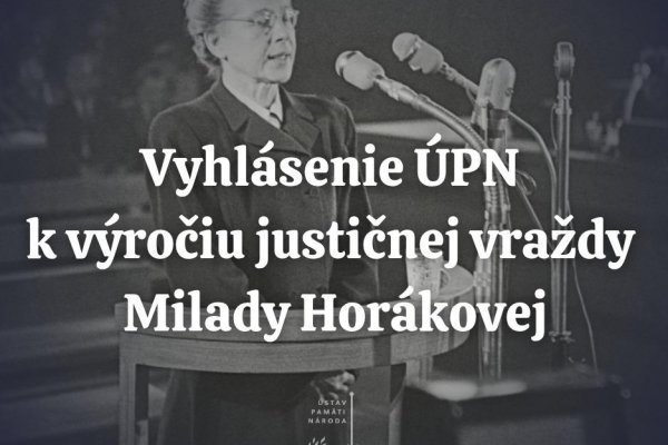 Vyhlásenie ÚPN k výročiu justičnej vraždy Milady Horákovej